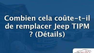 Combien cela coûte-t-il de remplacer Jeep TIPM ?  (Détails)